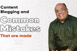 Content Blogging & Common mistakes that are made