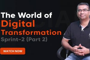 The World of Digital Transformation - Sprint 2 (Part 2)
